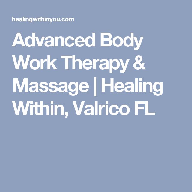 Advanced Body Work Therapy &  Massage