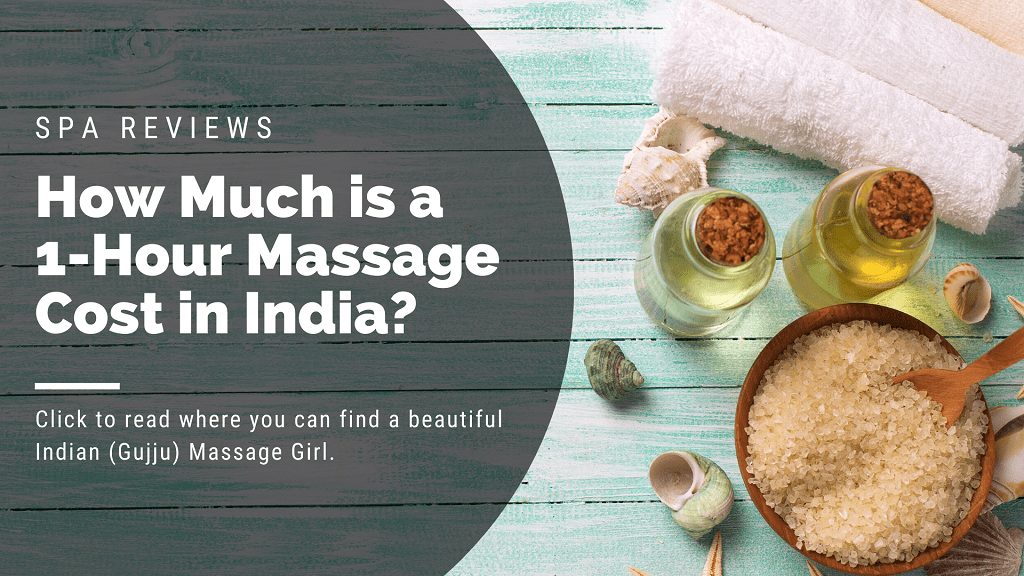 How Much is a 1 Hour Massage Cost in India?