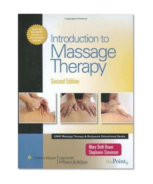 Introduction to Massage Therapy (LWW Massage Therapy and Bodywork ...
