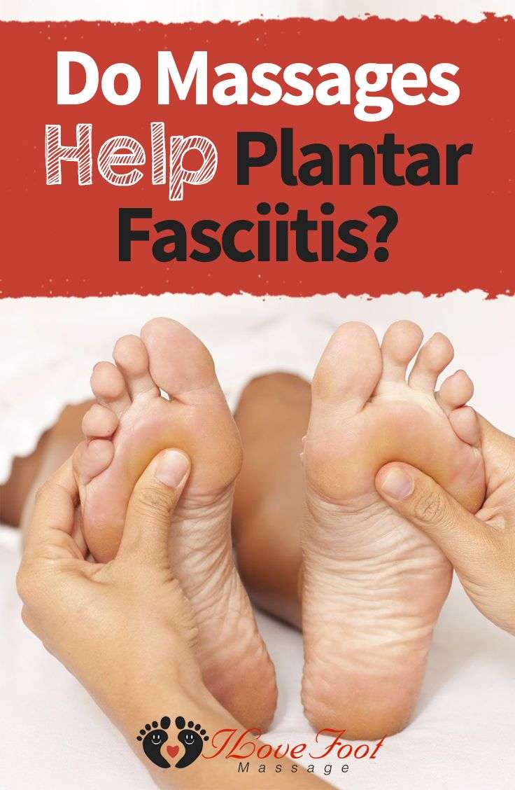 Massages Help Plantar Fasciitis?