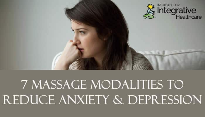 Reducing Anxiety &  Depression with 7 Massage Techniques ...