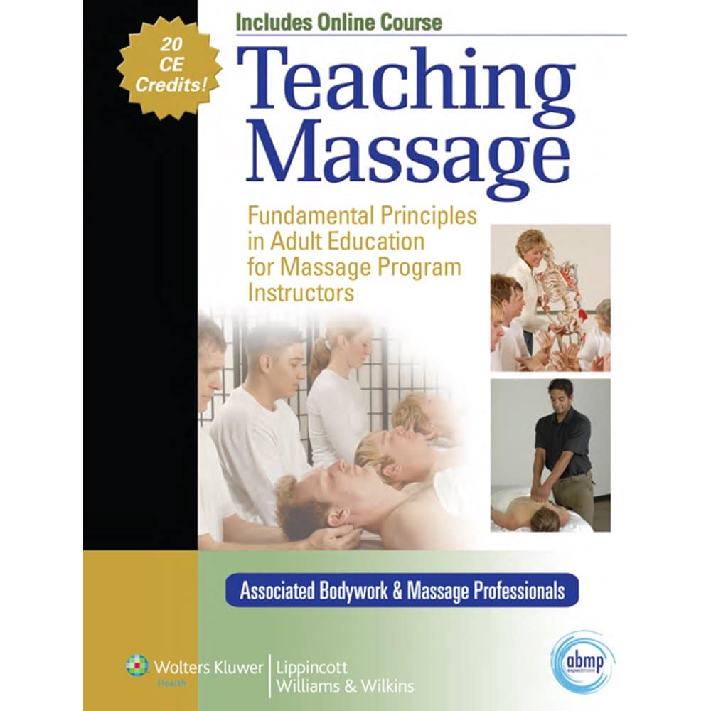 Teaching Massage : Fundamental Principles in Adult Education for ...