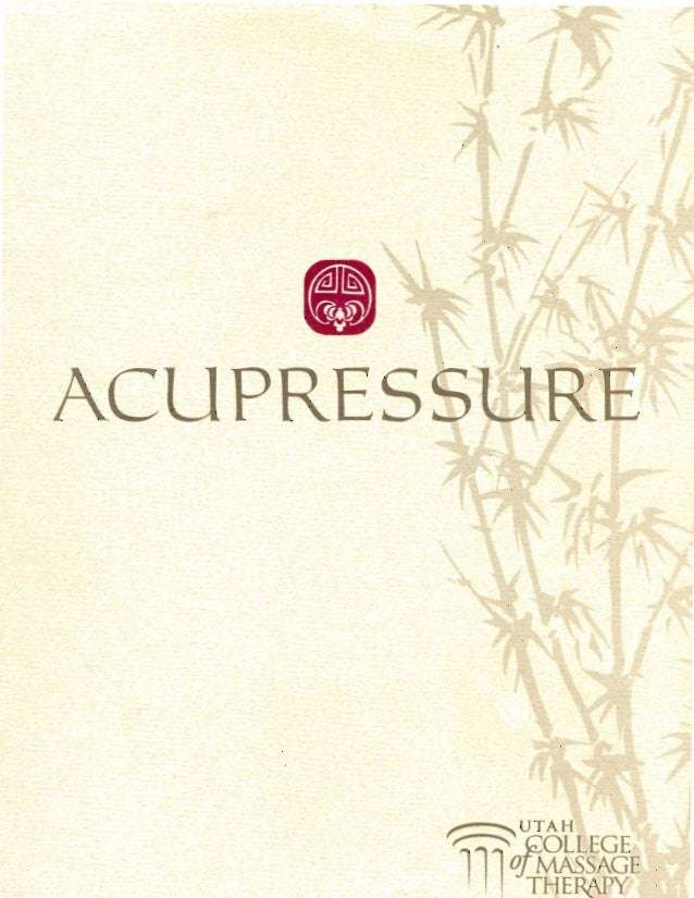Utah college of massage therapy acupressure